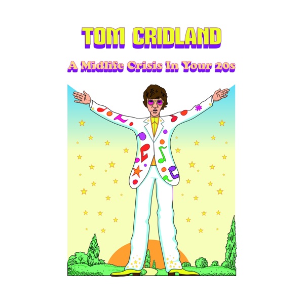 A Midlife Crisis in Your 20s by Tom Cridland album artwork