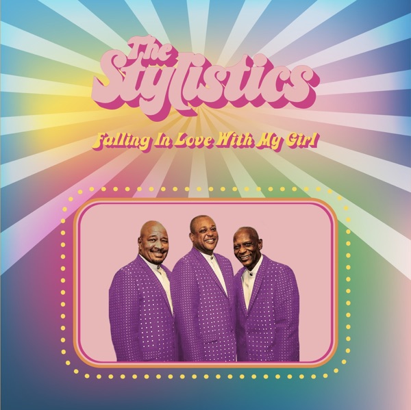 Falling in Love with My Girl by The Stylistics album artwork
