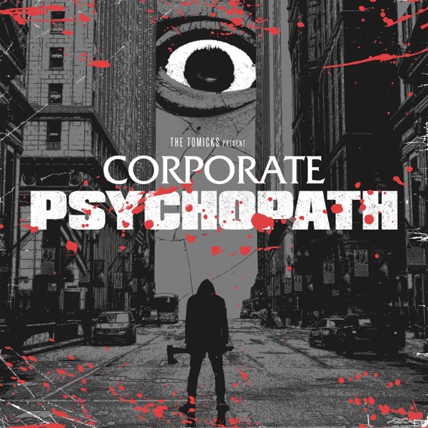 Corporate Psychopath by The Tomicks album artwork